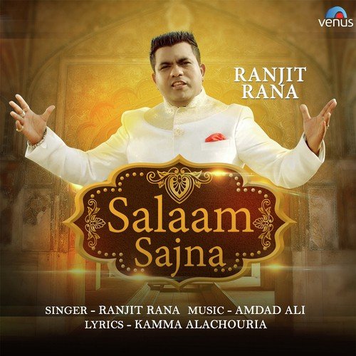 Salaam Sajna - Ranjit Rana