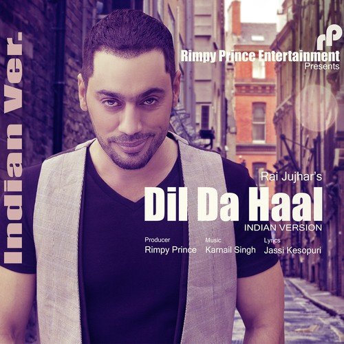 Dil Da Haal (Folk) - Rai Jujhar