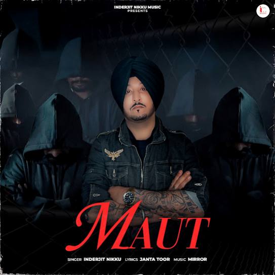 Maut - Inderjit Nikku