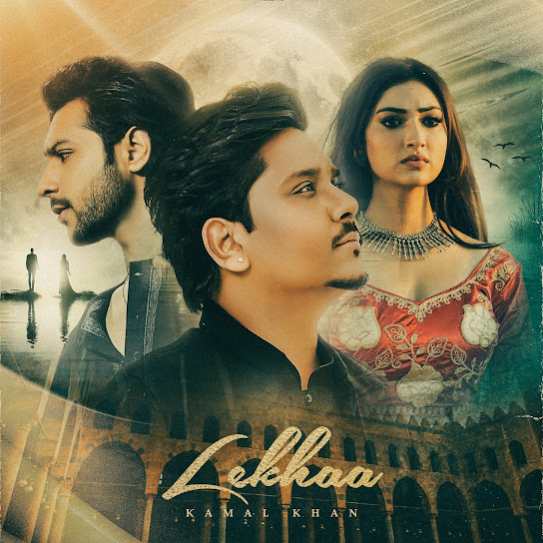 Lekhaan - Kamal Khan