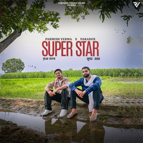 Superstar - Parmish Verma