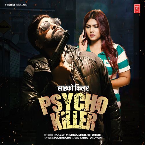 Psycho Killer - Rakesh Mishra