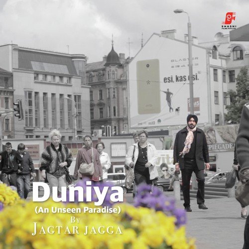 Duniya   An Unseen Paradise - Jagtar Jagga