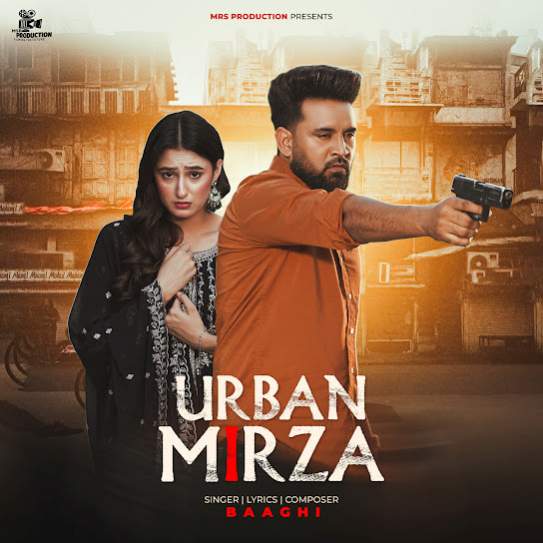 Urban Mirza - Baaghi