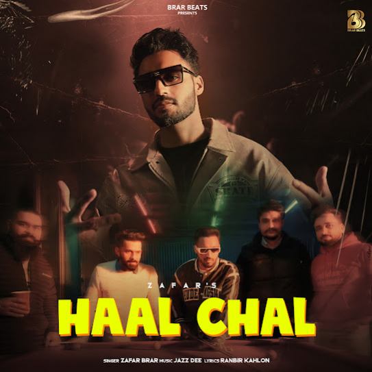 Haal Chal - Zafar Brar