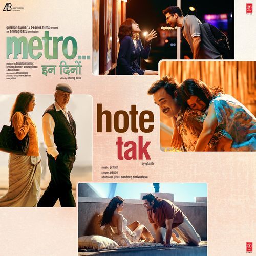 Hote Tak From Metro ... In Dino - Pritam