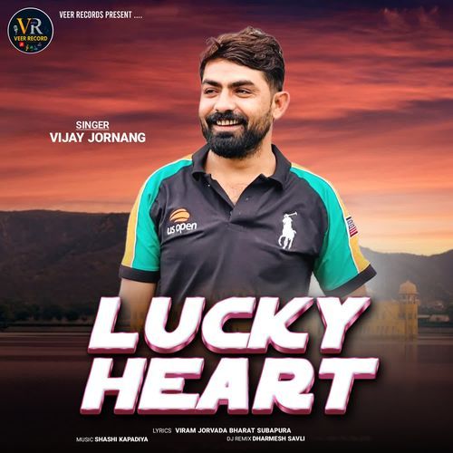 Lucky Heart - Vijay Jornang