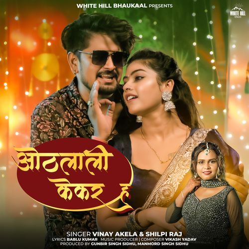 Othlali Kekar Ha - Vinay Akela