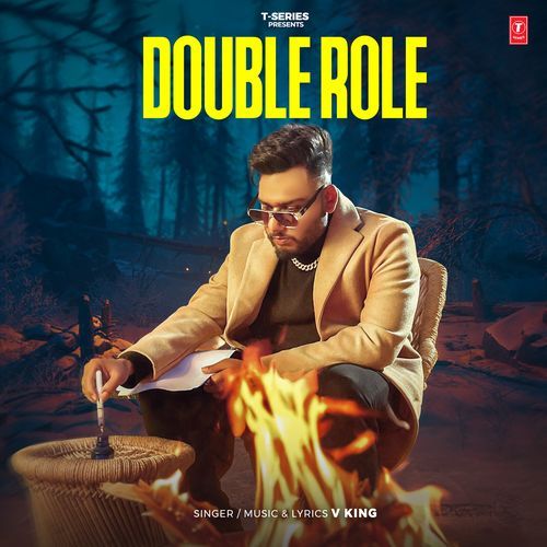 Double Role - V KING