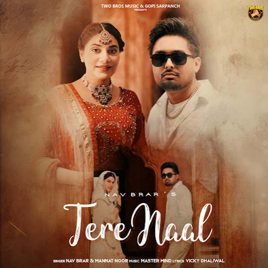 Tere Naal - Nav Brar