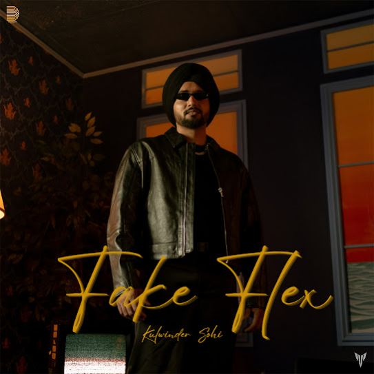 Fake Flex - Kulwinder Sohi