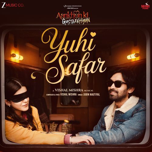 Yuhi Safar From Aankhon Ki Gustaakhiyan - Vishal Mishra