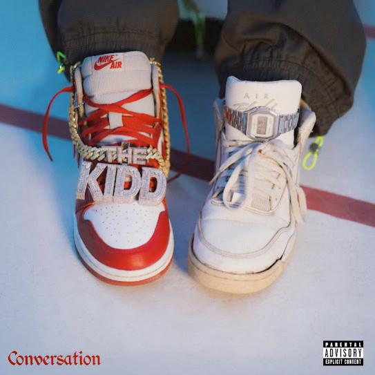 Conversation - The Kidd 