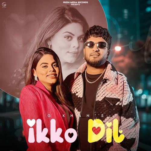 Ikko Dil - GKhan