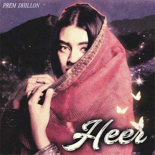 Heer - Prem Dhillon
