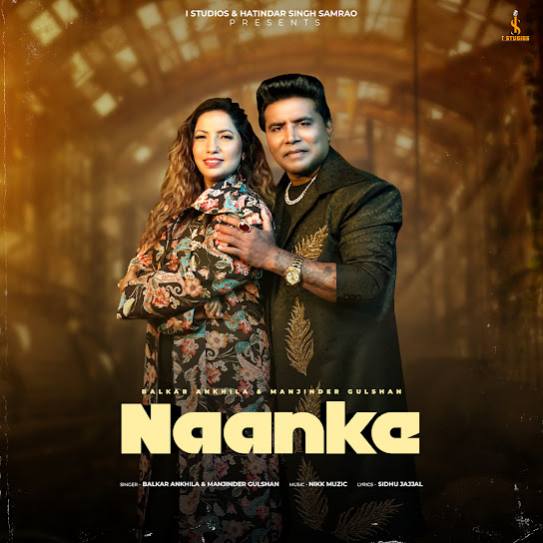 Naanke - Balkar Ankhila