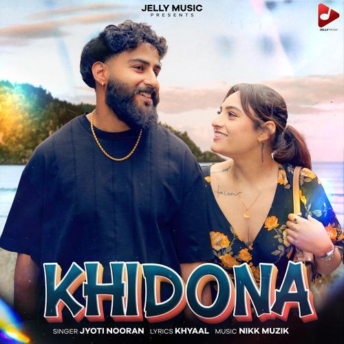 Khidona - Jyoti Nooran