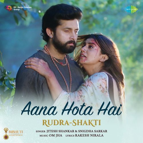 Aana Hota Hai From Rudra Shakti - Jitesh Shankar