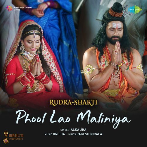 Phool Lao Maliniya From Rudra Shakti - Om Jha