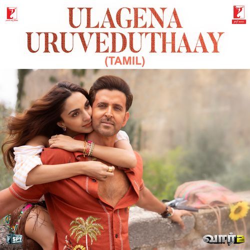 Ulagena Uruveduthaay From WAR 2 Tamil Version - Pritam