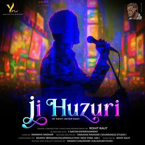 Ji Huzuri - Rohit Raut