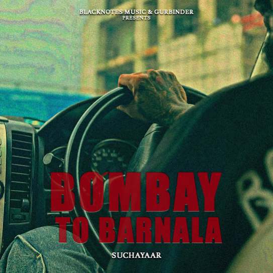 Bombay To Barnala - Sucha Yaar