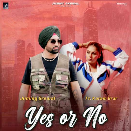YES OR NO - Jimmy Grewal