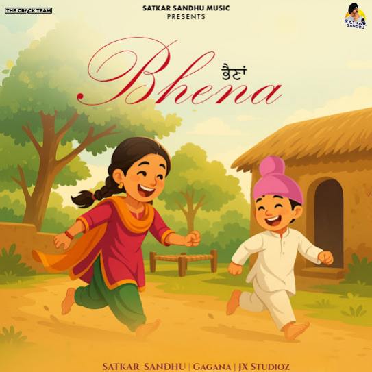 Bhena - Satkar Sandhu