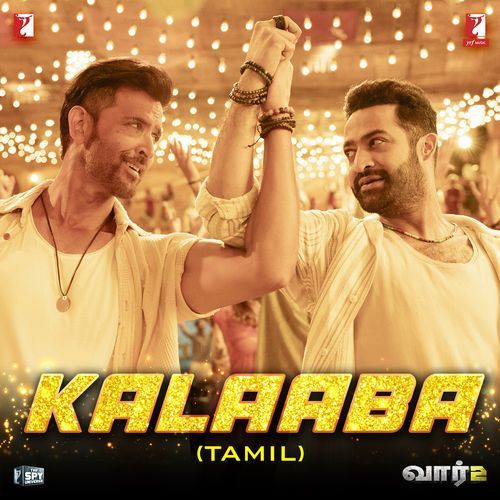 Kalaaba From WAR 2 Tamil Version - Nakash Aziz