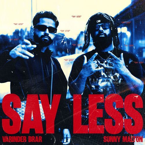 Say Less - Varinder Brar