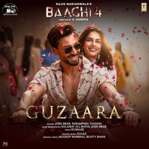 Guzaara From Baaghi 4 - Josh Brar