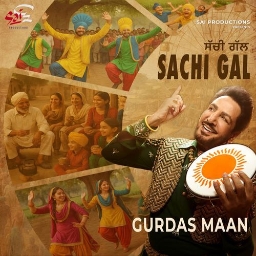 Sachi Gal - Gurdas Maan