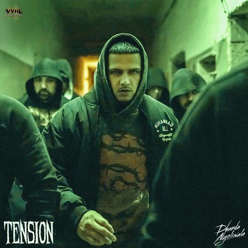 Tension - Dhanda Nyoliwala