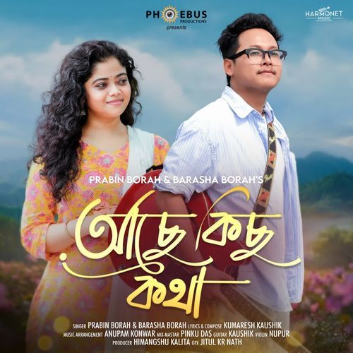 Ase Kisu Kotha - Prabin Borah