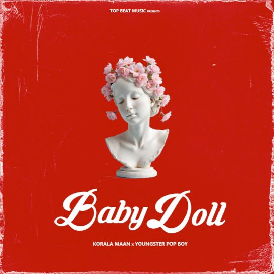 Baby Doll - Korala Maan