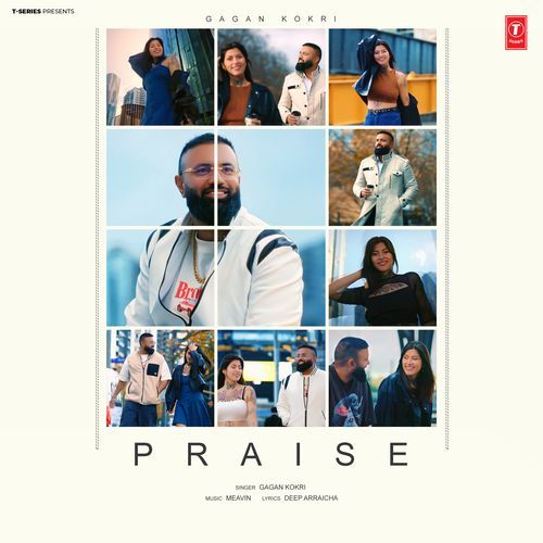 Praise - Gagan Kokri