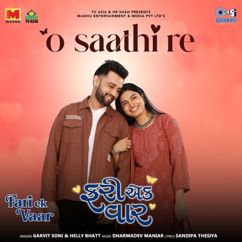 O Saathi Re From Fari Ek Vaar - Sandipa Thesiya