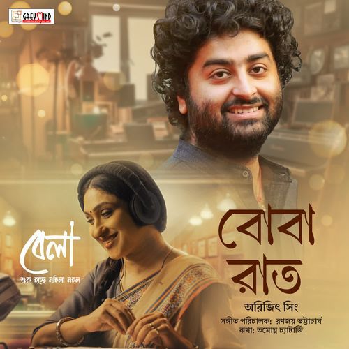 Boba raat From Bela - Arijit Singh