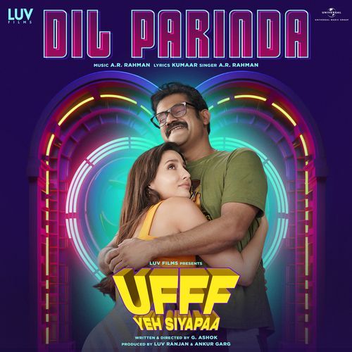 Dil Parinda From Ufff Yeh Siyapaa - A. R. Rahman