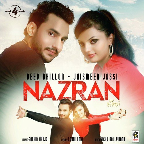 Nazran - Deep Dhillon, Jasmeen Jassi