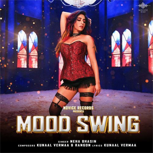 Mood Swing - Neha Bhasin