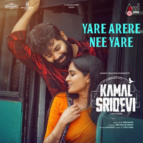 Yare Arere Nee Yare From Kamal Sridevi - Keerthan