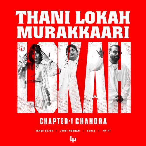 Thani Lokah Murakkaari From Lokah Chapter 1: Chandra - Jakes Bejoy