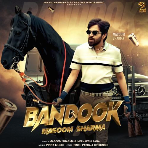 Bandook - Masoom Sharma
