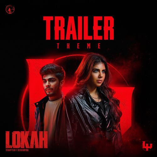 Lokah Chapter 1: Chandra Trailer Theme From Lokah Chapter 1: Chandra - Anila Rajeev