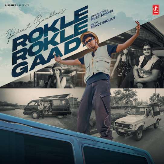 Rokle Rokle Gaadi - Preet Sandhu