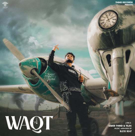 Waqt - Simer Thind