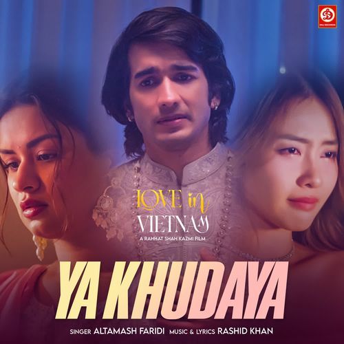 Ya Khudaya From Love In Vietnam - Altamash Faridi