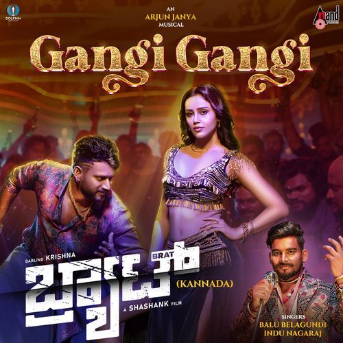 Gangi Gangi From BRAT - Arjun Janya