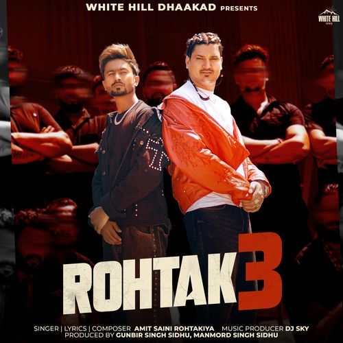 Rohtak 3 - Amit Saini Rohtakiya